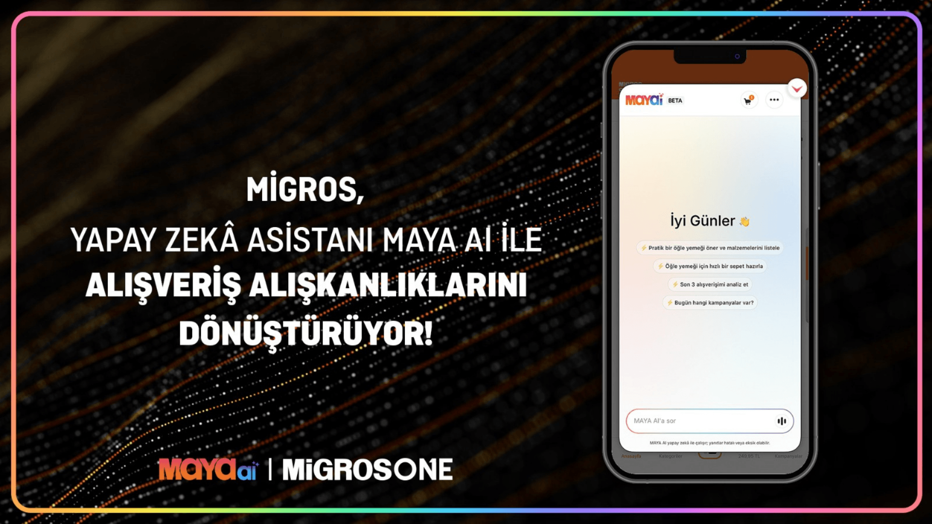 Migros, yapay zeka asistanı MAYA AI ile alışveriş alışkanlıklarını dönüştürüyor [Sponsorlu İçerik]